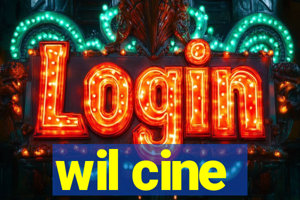 wil cine